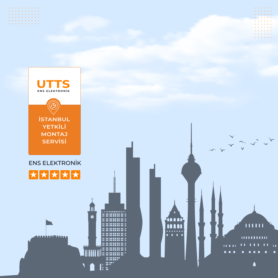 UTTS Yetkili Montaj Servisi ENS Elektronik İstanbul